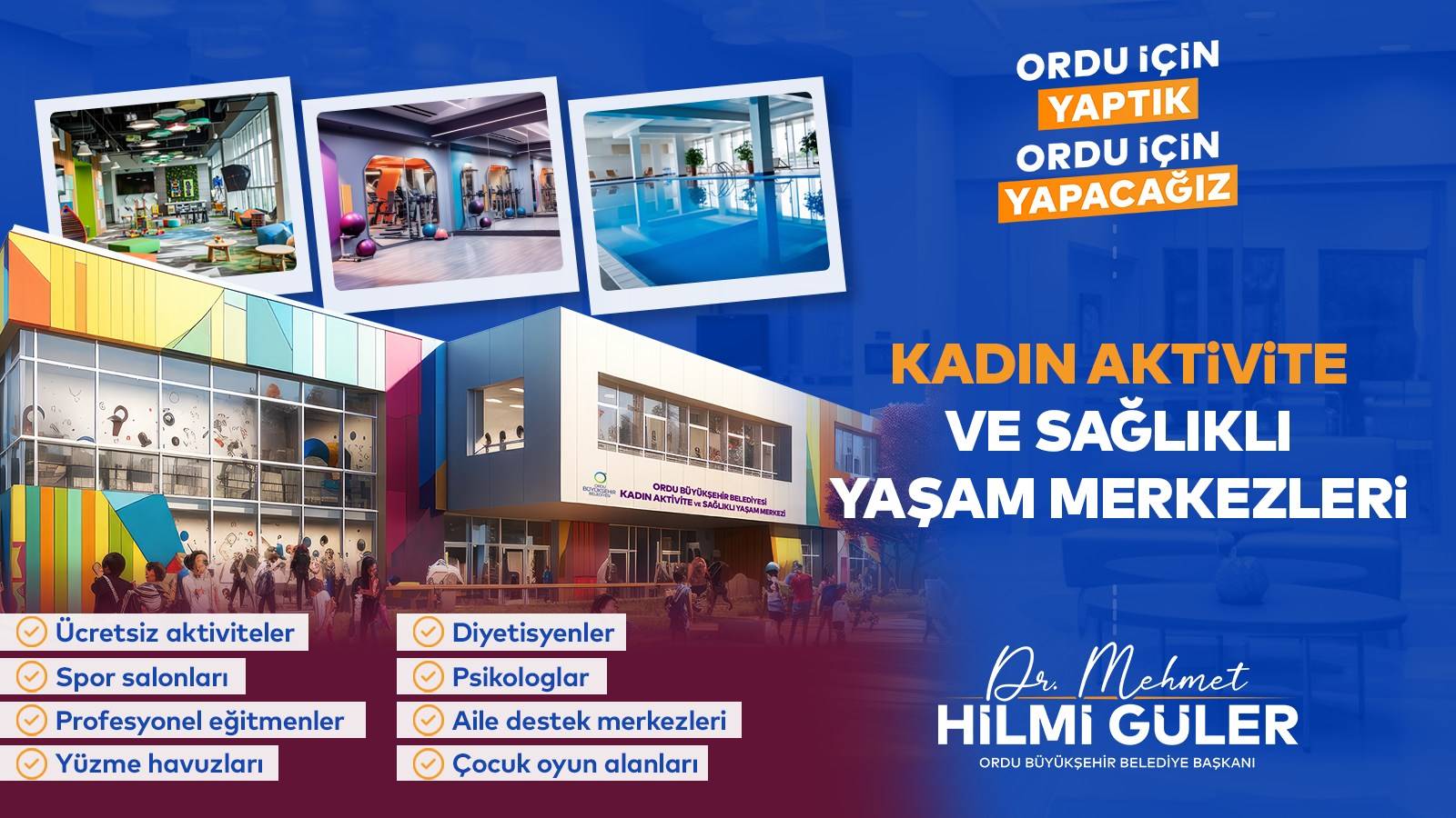 BAŞKAN GÜLER’DEN KADINLARA MÜJDE